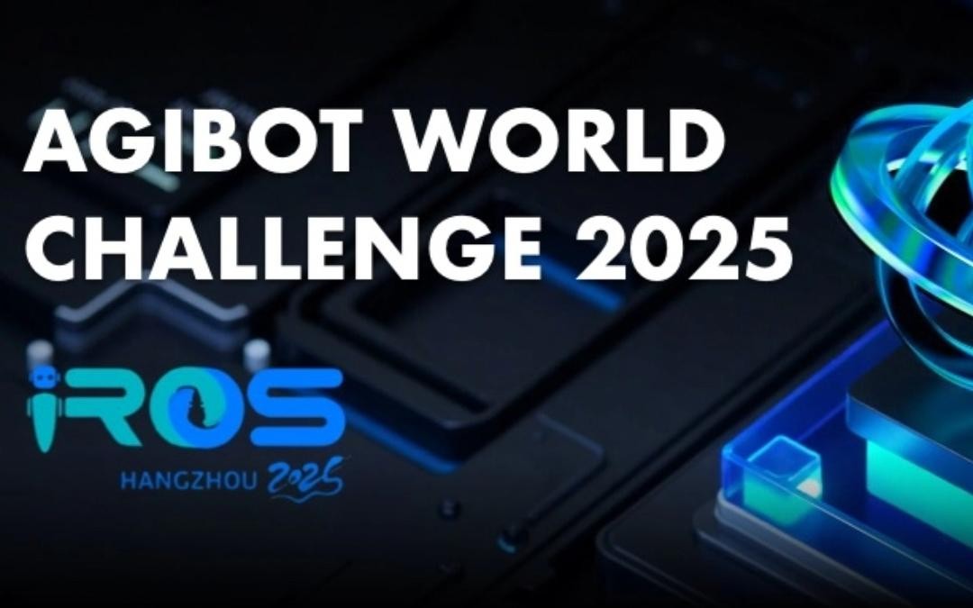 BG真人主办｜全球顶尖机器人赛事AgiBot World Challenge@IRO...